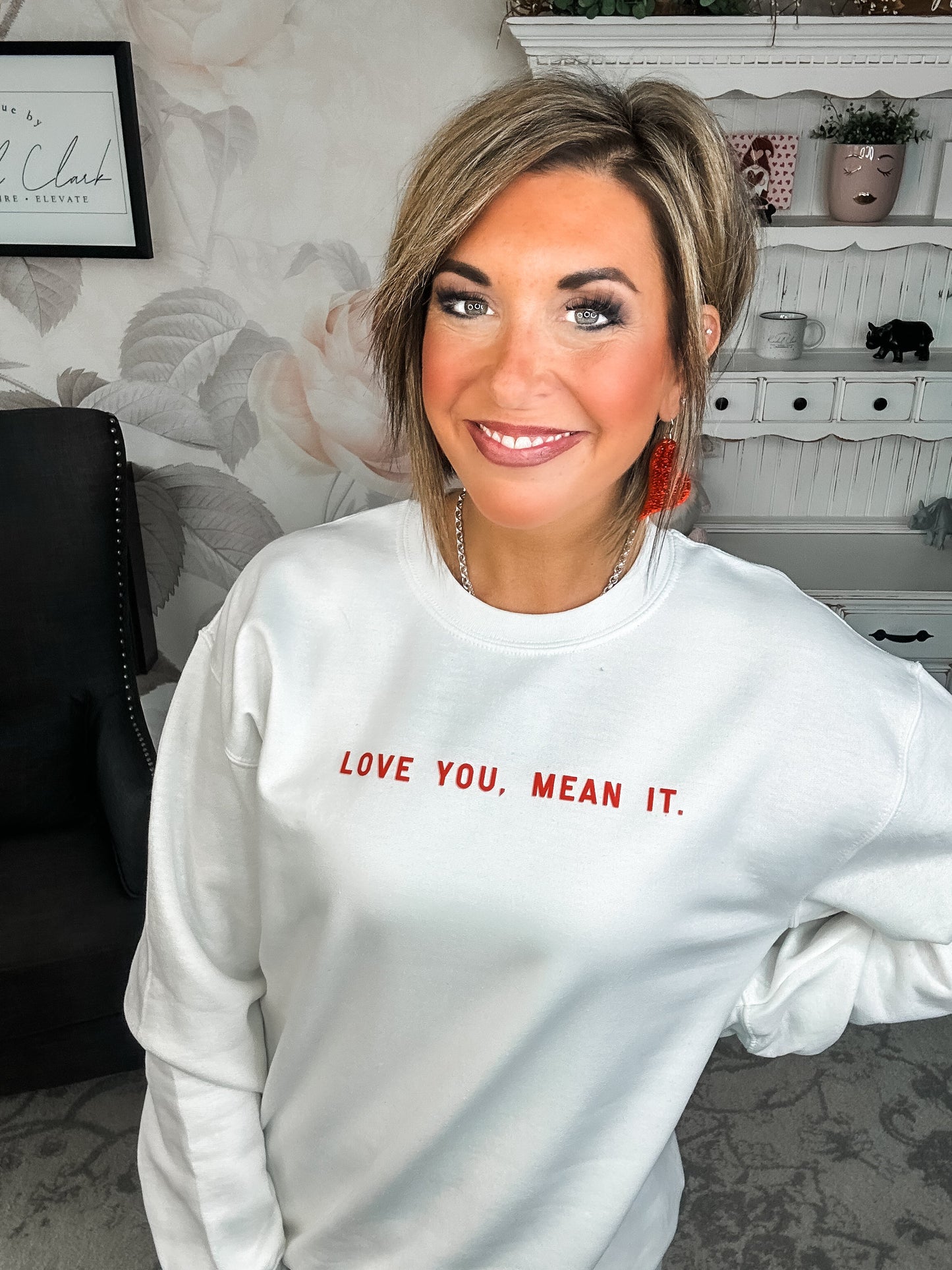Love You, Mean It Pullover Sweatshirt