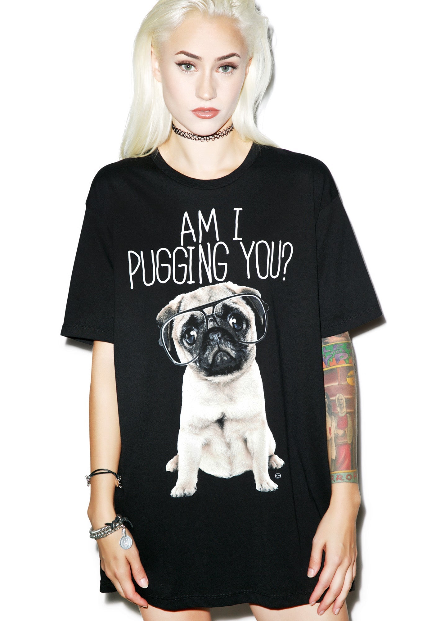 Am I Pugging You? Tee