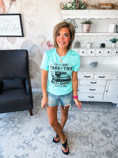 Life is Short Graphic Tee