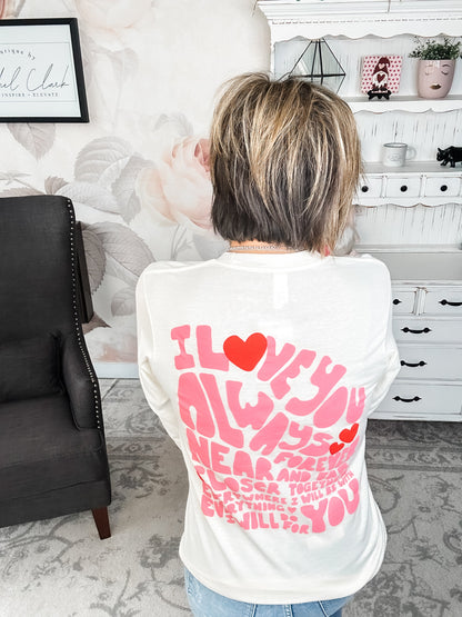 Love You Always Long Sleeve Graphic Tee